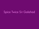 Spice_Twice_Sir_Galahad